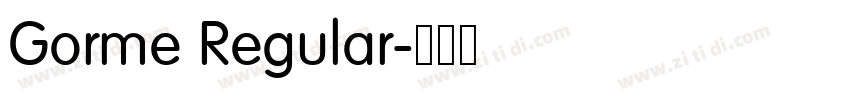 Gorme Regular字体转换 Gorme Regular字体转换